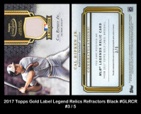 2017-Topps-Gold-Label-Legend-Relics-Refractors-Black-GLRCR