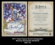 2017-Topps-Gypsy-Queen-Autographs-Missing-Nameplate-GQACR