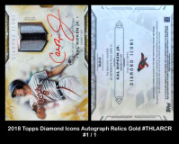 2018-Topps-Diamond-Icons-Autograph-Relics-Gold-THLARCR