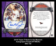 2018-Topps-Tribute-to-the-Moment-Autographs-Purple-TTMCRJ