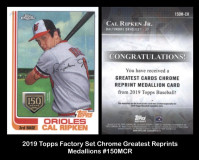 2019-Topps-Factory-Set-Chrome-Greatest-Reprints-Medallions-150MCR