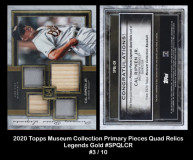 2020-Topps-Museum-Collection-Primary-Pieces-Quad-Relics-Legends-Gold-SPQLCR
