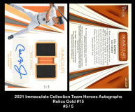 2021-Immaculate-Collection-Team-Heroes-Autograph-Relics-Gold-15
