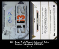 2021-Topps-Triple-Threads-Autograph-Relics-Printing-Plates-Black-TTARCRJ1