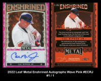 2022-Leaf-Metal-Enshrined-Autographs-Wave-Pink-ECRJ