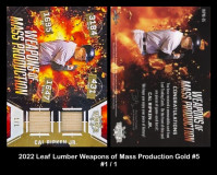 2022-Leaf-Lumber-Weapons-of-Mass-Production-Gold-5
