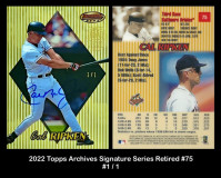 2022-Topps-Archives-Signature-Series-Retired-75