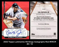 2022-Topps-Lunimaries-Hit-Kings-Autographs-Red-HKCR