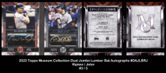 2022-Topps-Museum-Collection-Dual-Jumbo-Lumber-Bat-Autographs-DAJLBRJ