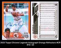 2023-Topps-Chrome-Legends-Autograph-Orange-Refractors-CR