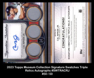 2023-Topps-Museum-Collection-Signature-Swatches-Triple-Relic-Autographs-SWTRACRJ