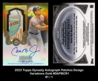 2023-Topps-Dynasty-Autograph-Patches-Design-Variations-Gold-DAPBCR1