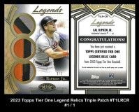 2023-Topps-Tier-One-Legend-Relics-Triple-Patch-T1LRCR