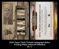2024-Topps-Triple-Threads-Autograph-Relics-Printing-Plates-Yellow-TTARCRJ2