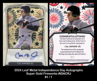 2024-Leaf-Metal-Independence-Day-Autographs-Super-Gold-Fireworks-IDACRJ