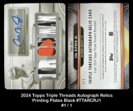 2024-Topps-Triple-Threads-Autograph-Relics-Printing-Plates-Black-TTARCRJ1