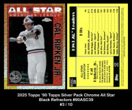 2025-Topps-90-Topps-Silver-Pack-Chrome-All-Star-Black-Refractors-90ASC39