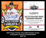 2025-Topps-All-Star-Game-MLB-All-Star-Game-Greats-Autographs-Orange-Foil-ASGGACR