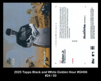 2025-Topps-Black-and-White-Golden-Hour-GH06