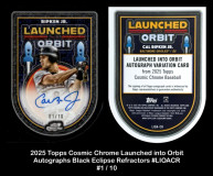 2025-Topps-Cosmic-Chrome-Launched-into-Orbit-Autographs-Black-Eclipse-Refractors-LIOACR