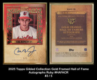 2025-Topps-Gilded-Collection-Gold-Framed-Hall-of-Fame-Autographs-Ruby-HAFACR