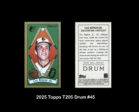 2025-Topps-T205-Drum-45