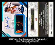 2025-Topps-Tier-One-Jumbo-Relic-Autographs-Holo-Platinum-Blue-AJRCR